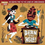 Various Born To Hula!