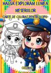 Cotomag Carte de Colorat Pentru Copii: Hai sa Exploram Lumea Meseriilor / Carte Digitala / Ebook Carte de colorat