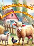 Cotomag Carte de Colorat Animale de Ferma: Coloreaza-Scrie-Raspunde / Carte de Colorat cu Activitati Pentru Copii de 4-8 Ani Carte Digitala Ebook Carte de colorat
