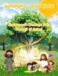 Cotomag Carte Activitati Cu Eroii Bibliei - Exploreaza Credinta Prin Povesti Si Culori / Pentru Copii / Joc Creativ si Educatie / Invatare Interactiva Si Distractiva / Jocuri Educative Crestine / Carte Digita Carte de colorat