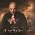 Chris Walker - We're In This Love Together (Sand Stone Coloured) (LP) (4897012138663)