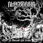 Blackbriar - A Thousand Little Deaths (Transparent Curacao Coloured) (LP) (4065629745615)