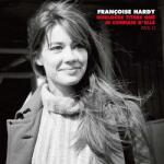 Françoise Hardy - Quelques Titres Que Je Connais D'elle (Vol. 1) (2 LP) (<![CDATA[5054197914966]]>)