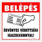 Gungl Dekor Matrica Belépés érvényes védettségi igazolvánnyal 10x10 cm "B (210/240) - irodaszerwebaruhaz