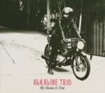 Alkaline Trio My Shame is True