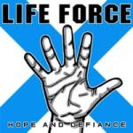 LIFEFORCE Hope And Defiance