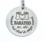R.M. ékszer Barátod az, aki mindent tud rólad - kerek acél kulcstartó (13111-RM)