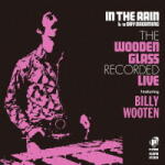 Wooden Glass / Wooten, Billy In the Rain/Day Dreaming
