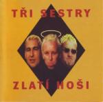 Monitor-EMI CD Tři Sestry: Zlatí Hoši