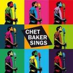DreamCovers Records CD Chet Baker: Chet Baker Sings DLX | LTD