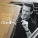 Geffen Records CD Glenn Frey: Above The Clouds - The Very Best Of Glenn Frey