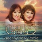 Warner Music Czech Republic CD Martha A Tena Elefteriadu: Všechny Barvy Moře