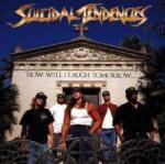 Virgin CD Suicidal Tendencies: How Will I Laugh Tomorrow When I Can't Even Smile Today