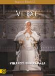 Trader KFT - Indiego VI. Pál - Viharos idők pápája (DVD) (5999886089955)