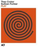 ACT Theo Croker & Sullivan Fortner - Play