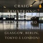 Craig Armstrong - Nocturnes Remodelled (2 LP) (9010974002727)