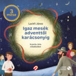 Cerkabella Könyvkiadó Igaz mesék adventtől karácsonyig - Hangoskönyv - CD-ROM (L321571)