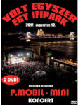 GrundRecords Mini / P. Mobil - Volt egyszer egy Ifipark (2DVD)