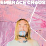 Alias Embrace Chaos - facethemusic - 12 990 Ft