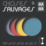 Choses Sauvages Ii