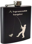  Gravírozott A legrosszabb horgász flaska : Flaska méret - 8 oz