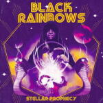 Black Rainbows Stellar Prophecy