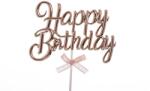 Fundrag Rosegold színű műanyag Happy Birthday beszúró tortadísz