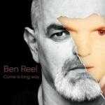 REEL, BEN Come a Long Way