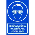 VÉDŐSZEMÜVEG HASZNÁLATA KÖTELEZŐ! , vinil öntapadó, 160x250