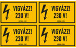  VIGYÁZZ! 230 V! , vinil öntapadó, 100x60