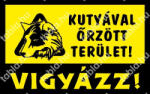  Tábla PVC 1mm, Kutyával őrzött terület! Vigyázz! , 400x250mm