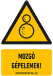  MOZGÓ GÉPELEMEK! , PVC 1 mm, 160x250