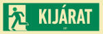  KIJÁRAT (FELIRAT + PIKTOGRAM, ISO), Utánvilágító PVC, 300x100