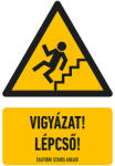 VIGYÁZAT! LÉPCSŐ! , PVC 1 mm, 160x250