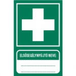  Sorozattábla, PVC, Elsősegélyhely elsősegélynyújtó nevével