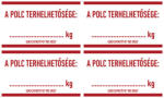  A POLC TERHELHETŐSÉGE: … KG, vinil öntapadó, 100x60