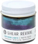Shear Revival Northern Lights Matte Paste Travel Size 29g (shear-north29g)