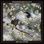 Phosphorescent - Revelator (LP) (602458503760)