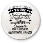 printfashion Gyártástól eltelt idő szülinapi (egyedi számmal) - Kitűző, hűtőmágnes - Fehér (17776271)