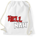 printfashion HELL NAH - Sportzsák, Tornazsák - Fehér (17749867)