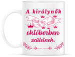 printfashion Szülinap királynők okt pink - Bögre - Fehér (17742852)