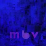 Domino CD My Bloody Valentine: m b v