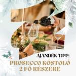  Ajándékutalvány - Prosecco kóstoló 2 fő részére