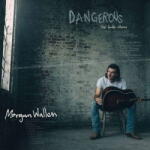 Wallen, Morgan Dangerous: the Double Album
