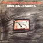 De Gregori, Francesco Musica Leggera