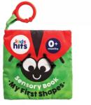 KIDS HITS Kids Hits: Carte senzorială pentru bebeluși - Primele mele forme (KH56/001)