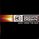 Bertus Hungary Kft 3 Doors Down - Away From The Sun (Vinyl LP (nagylemez)) (4F8506)