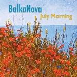 Balkanova July Morning