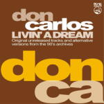 Carlos, Don Livin a Dream - facethemusic - 14 990 Ft