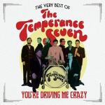 Temperance Seven You're Driving Me Crazy